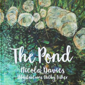 The-Pond-Nicola-Davies-kids-picture-book-Cover